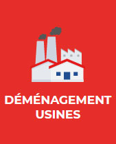 Déménagement Usines